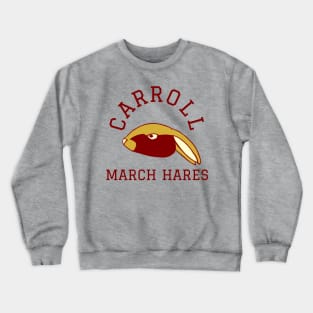 Carroll March Hares sports logo with hare Crewneck Sweatshirt